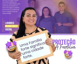Proteção da Família: Um Pilar Fundamental para uma Cidade Forte.